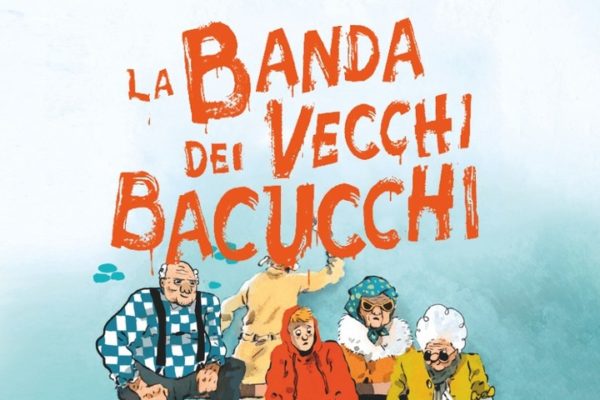 La Banda dei vecchi bacucchi