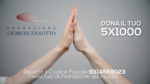 Sostieni la Fondazione Giorgio Zanotto