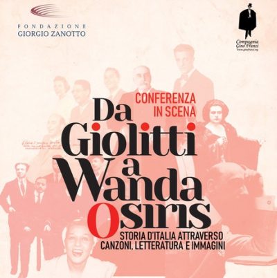 Ritorna “Da Giolitti a Wanda Osiris”